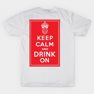 Keep Calm and Drink On T-Shirt